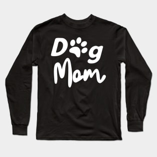 Dog mom Long Sleeve T-Shirt